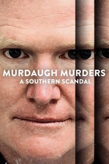 Murdaugh Murders: A Southern Scandal 2023